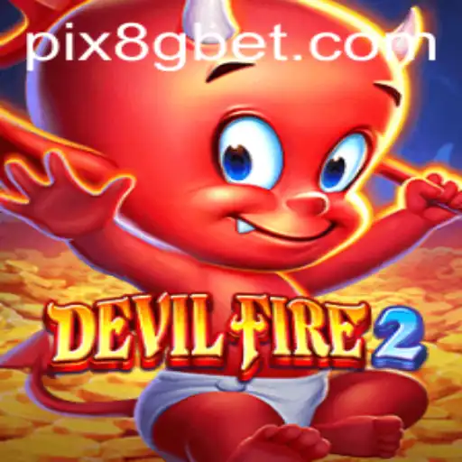 Explorando DevilFire2: Aventura e Estratégia no Universo de 8Gbet