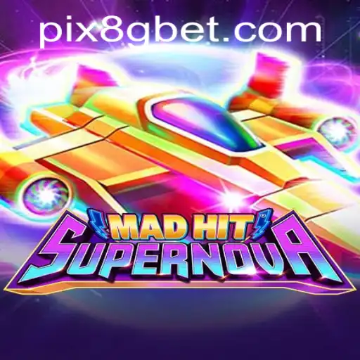 Descubra MadHitSupernova: O Novo Fenômeno do Mundo dos Jogos com 8Gbet